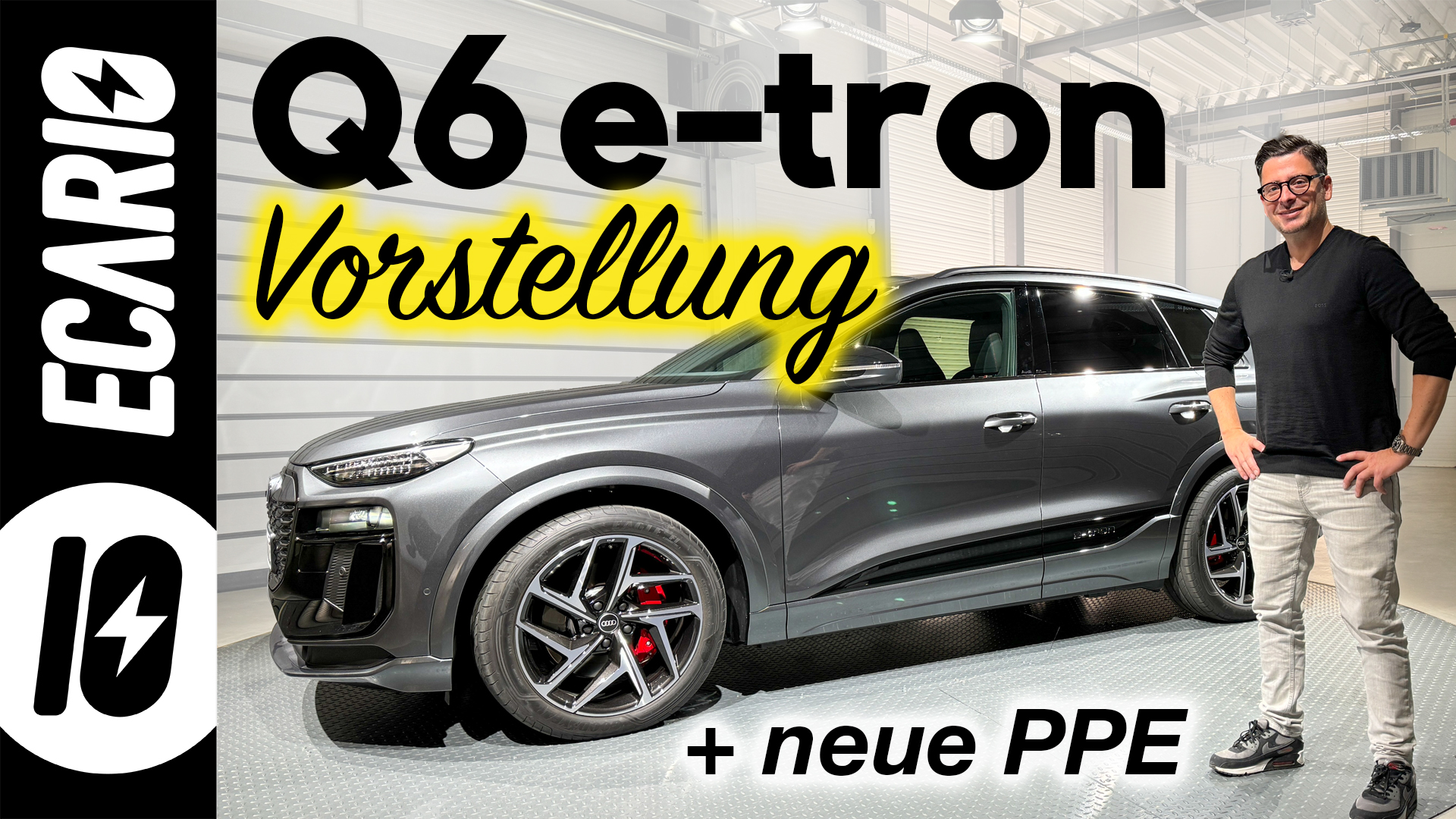 Audi Q6 e-tron Vorstellung E-Auto und ppe plattform